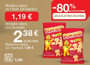 Na slici je slani snack Pom-Bär Original. Redovna cijena za jedan komad iznosi 1,99 €, a uz 8 Zlatnih bodova na drugi komad ostvaruje se popust od 80%. Akcijska cijena za jedan komad pri kupnji dva iznosi 1,19 €, dok je ukupna cijena za dva komada 2,38 € (23,80 €/kg). Cijena na dan 2. 5. iznosila je 5,38 €.