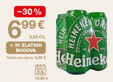 Promotivna grafika prikazuje pakiranje Heineken piva (4 limenke). S lijeve strane istaknuta je akcijska cijena 6,99 € uz popust od -30 % te cijena po litri 3,50 €/L. Prikazana je i pogodnost „+ 30 zlatnih bodova”, dok je ispod navedena redovna cijena 9,99 €. Dodatno je prikazana i vremenski ograničena ponuda označena kalendarom (2.5.) s posebnom cijenom 10,99 €.