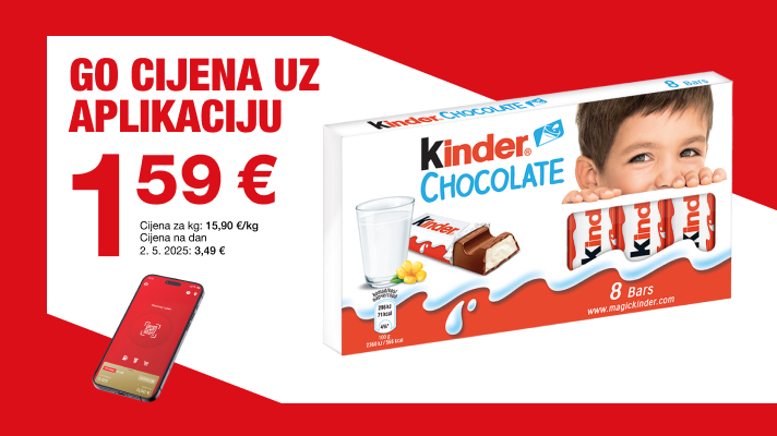 Na slici je oglas s crvenom i bijelom pozadinom na kojem je ispisan tekst “GO CIJENA UZ APLIKACIJU 1,59 €”. Uz cijenu je navedeno i “Cijena za kg: 15,90 €/kg; Na desnoj strani prikazani su mobilni telefon s otvorenom aplikacijom te Kinder čokolada 100 g u crveno-bijelom pakiranju..