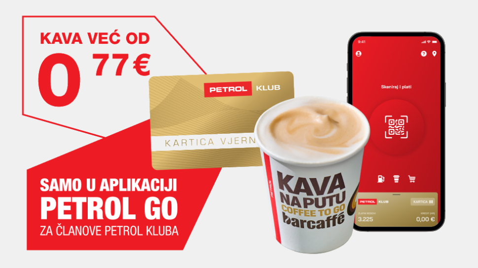Promocijska grafika za aplikacijo Petrol GO prikazuje ponudbo kave. Na levi strani je besedilo »Kava več od 0,77 €«, spodaj pa poudarek »Samo v aplikaciji Petrol GO za člane Petrol kluba«. Na desni strani so prikazani Petrol klub kartica, pametni telefon z odprto aplikacijo (QR koda za skeniranje in plačilo) ter papirnat lonček kave z napisom »Kava na poti«.